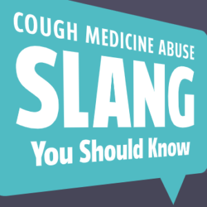 Cough Medicine Slang Terms You Should Know
